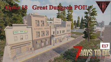 Awesome multi building POI!   E17 - 7 Days to Die Alpha 18 - 7D2D A18 - Pregen Map 01 - Random Gen