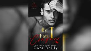 By Fate I Conquer by Cora Reilly [Part 2] (Sins of the Fathers #4) 🎧📖 Billionaires Romance Audiobook