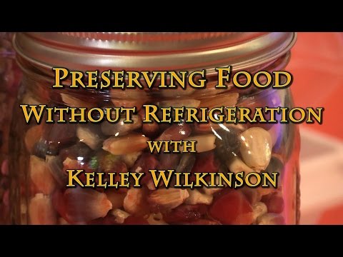 preserving-food-without-(canning)-refrigeration-with-kelley-wilkinson