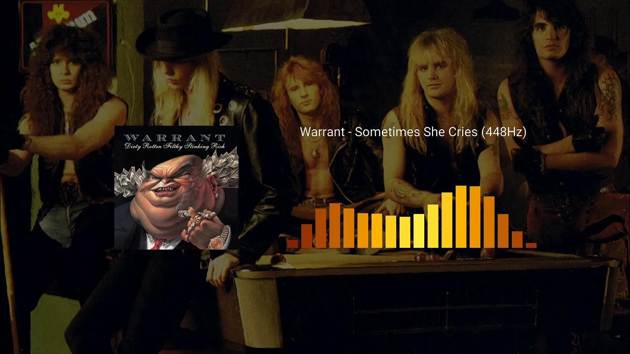 Warrant - Sometimes She Cries (448Hz) Warrant - Sometimes She Cries (448Hz)