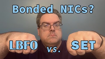 LBFO vs. SET: Load-balancing in Hyper-V