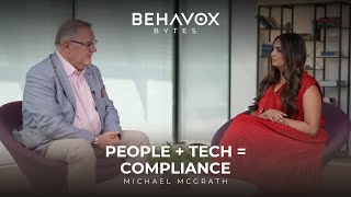 How Behavox Combines People and Technology | Michael McGrath