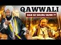 Mehfil e sama kab se shuru huwa  new bayan maharashtra allama ahmed naqshbandi sb ajmer qawwali