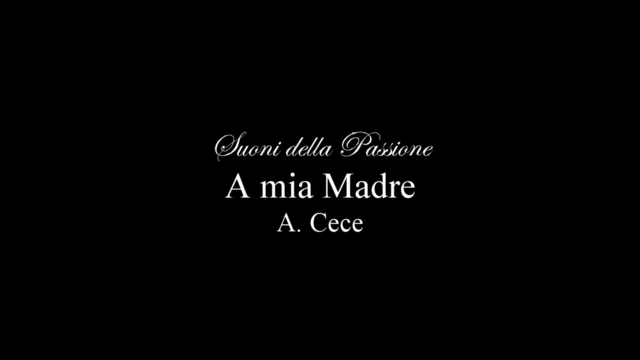 Marce Funebri Trani - Suoni della Passione - A Mia Madre