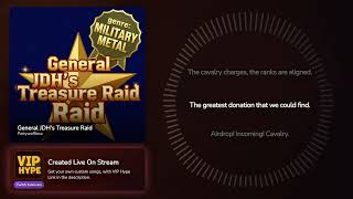General JDH's Treasure Raid – Partywafflesx Hype Train Song