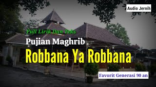 Pujian Setelah Adzan Maghrib | Robbana Ya Robbana