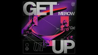 Merow - GET UP (Extended Mix)