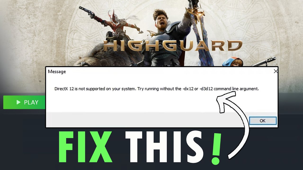 Fix Highguard Error DirectX 12 is not supported on your system