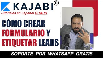 Tutorial cómo crear un FORMULARIO y ETIQUETAR a tus LEADS en Kajabi en Español
