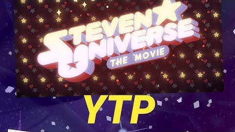 Steven universe The YTP (part 1)