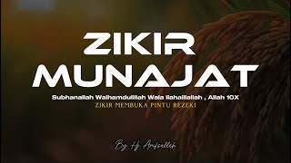 Subhanallah Walhamdulillah Wala Ilaha Illallah  Allah 10x  Zikir Pembuka Pintu Rezeki  1 Jam 