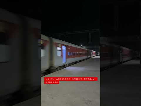 22446 Amritsar Kanpur Weekly Express Shorts Indianrailways Subcribekaro 