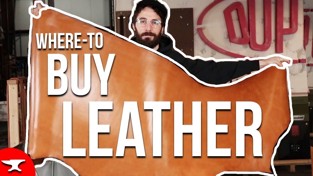 Top 3) Places to Buy Leather - Where to Buy Leather? How to buy