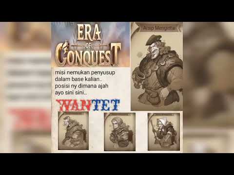 era of conquest | posisi para penyusup