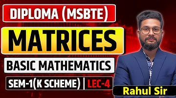 Diploma(MSBTE) Sem-1 Basic Mathematics | Chapter 2 | Matrices | Lecture 4 | K-Scheme |