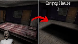 Granny | Playing in empty house ||