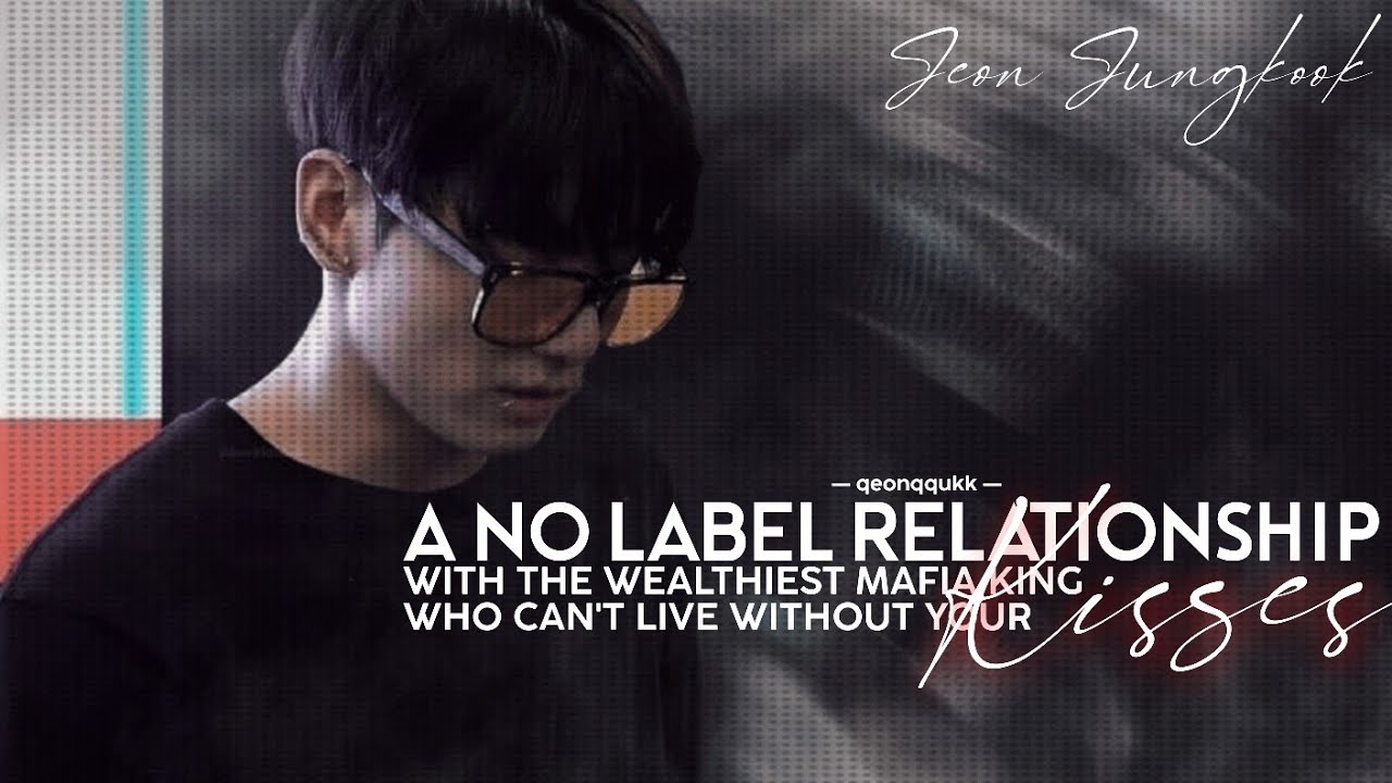 A No Label Relationship With The Wealthiest Mafia King Who's Addicted To- || Jungkook FF || Oneshot