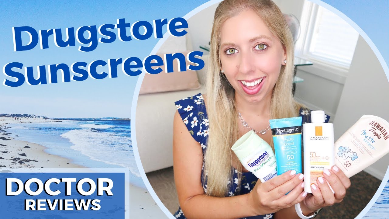 BEST Affordable Drugstore SUNSCREEN Review for 2020 | Dr. Stephanie MD