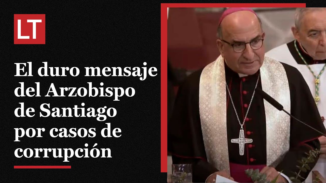 Te Deum Ecuménico: el fuerte mensaje de Chomalí por casos de corrupción y delincuencia en Chile