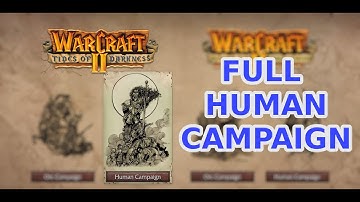 WarCraft II Remastered - Full Human Campaign (Tides of Darkness)