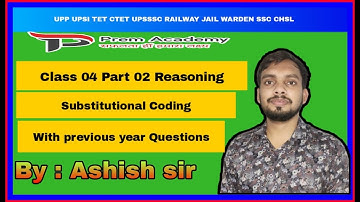 Class 04 P2 Reasoning || coding & decoding || UPP|| UPSI || UP LEKHPAL || JAIL WARDEN | UPSSSC | SSC