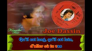 Video thumbnail of "Karaoke Tino - Joe Dassin - Le Chemin De Papa"