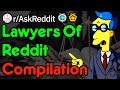 Lawyers Of Reddit - Interesting Cases & Ridiculous Clients [1 Hour Compilation] (r/AskReddit)