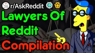 Lawyers Of Reddit - Interesting Cases & Ridiculous Clients [1 Hour Compilation] (r/AskReddit)