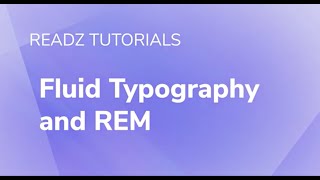 Fluid typography and REM