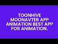 Toonhive moonavter app animation best app for animation