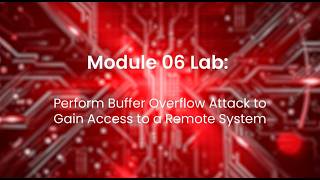 CEH v13 Module 06 - Lab 1 - Task 8 | Buffer Overflow Attack to Gain Remote Access