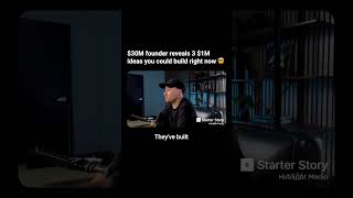$30M founder reveals the ideas he’d bet on again if he had to start over
