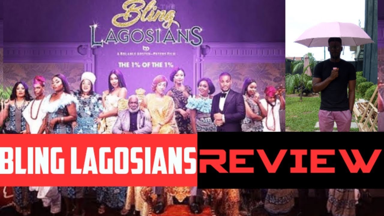 Bling Lagosians Movie Review