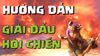 HƯỚNG DẪN GIẢI ĐẤU HỘI CHIẾN | CLAN WAR LEAGUE | Clash of Clans| UPDATE 2018| Akari Gaming screenshot 2