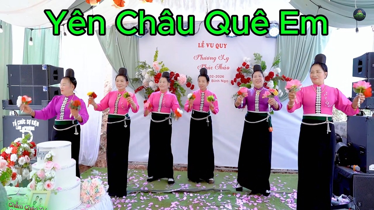VŨ ĐIỆU YÊN CHÂU QUÊ HƯƠNG EM | ĐVN NCT GIA ĐÌNH CHÚC MỪNG LVQ PHƯƠNG LY & PHÚC THẢO.