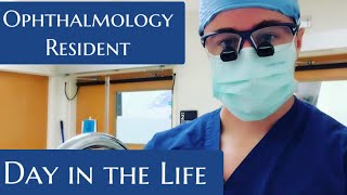Day in the Life | Ophthalmology Resident