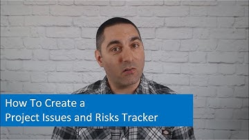 Project Management Tips: How To Create a Project Issues and Risks Tracker