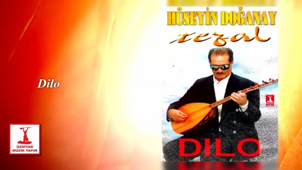 Hüseyin Doğanay - Dilo
