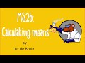 Maths skills for AQA GCSE Combined Science - MS2b Means