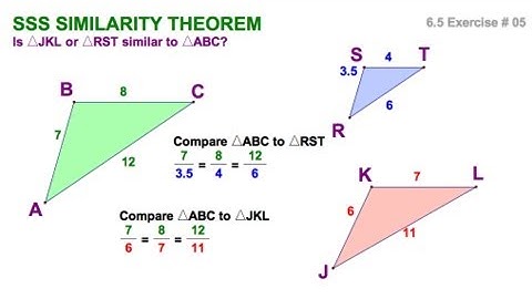 6.5 Side-Side-Side Similarity Theorem  SSS~