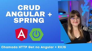 CRUD Angular + Spring | 09 - Chamada HTTP Get no Angular e RXJS