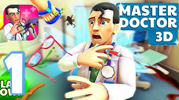 Master Doctor 3D - Gameplay Walkthrough Part #1 - Levels 1-25