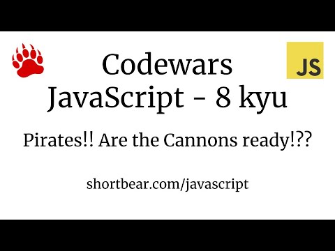 Codewars - Javascript - Pirates!! Are the Cannons ready!??