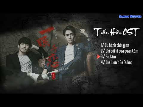 Tổng hợp nhạc phim TRẤN HỒN (镇魂/Guardian OST)