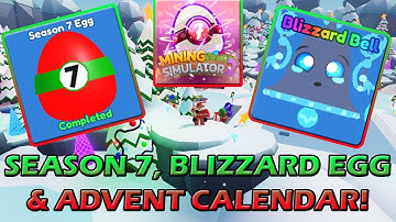 SEASON 7, BLIZZARD EGG AND ADVENT CALENDAR - Roblox Mining Simulator 2