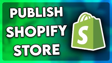 How to Publish Shopify Store | Full Guide (2025)