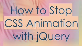 How to Stop CSS Animation with jQuery