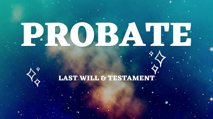 Probate Last Will is required despite what most people think