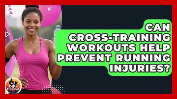 Can Cross-Training Workouts Help Prevent Running Injuries? - All Sorts Of Running