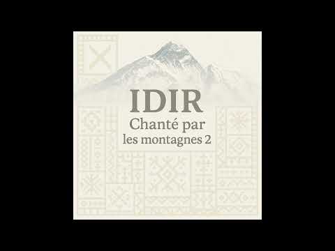 IDIR Chanté Par Les Montagnes 2 Un Chef D Oeuvre Absolu